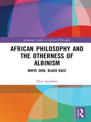 cover image of African Philosophy and the Otherness of Albinism